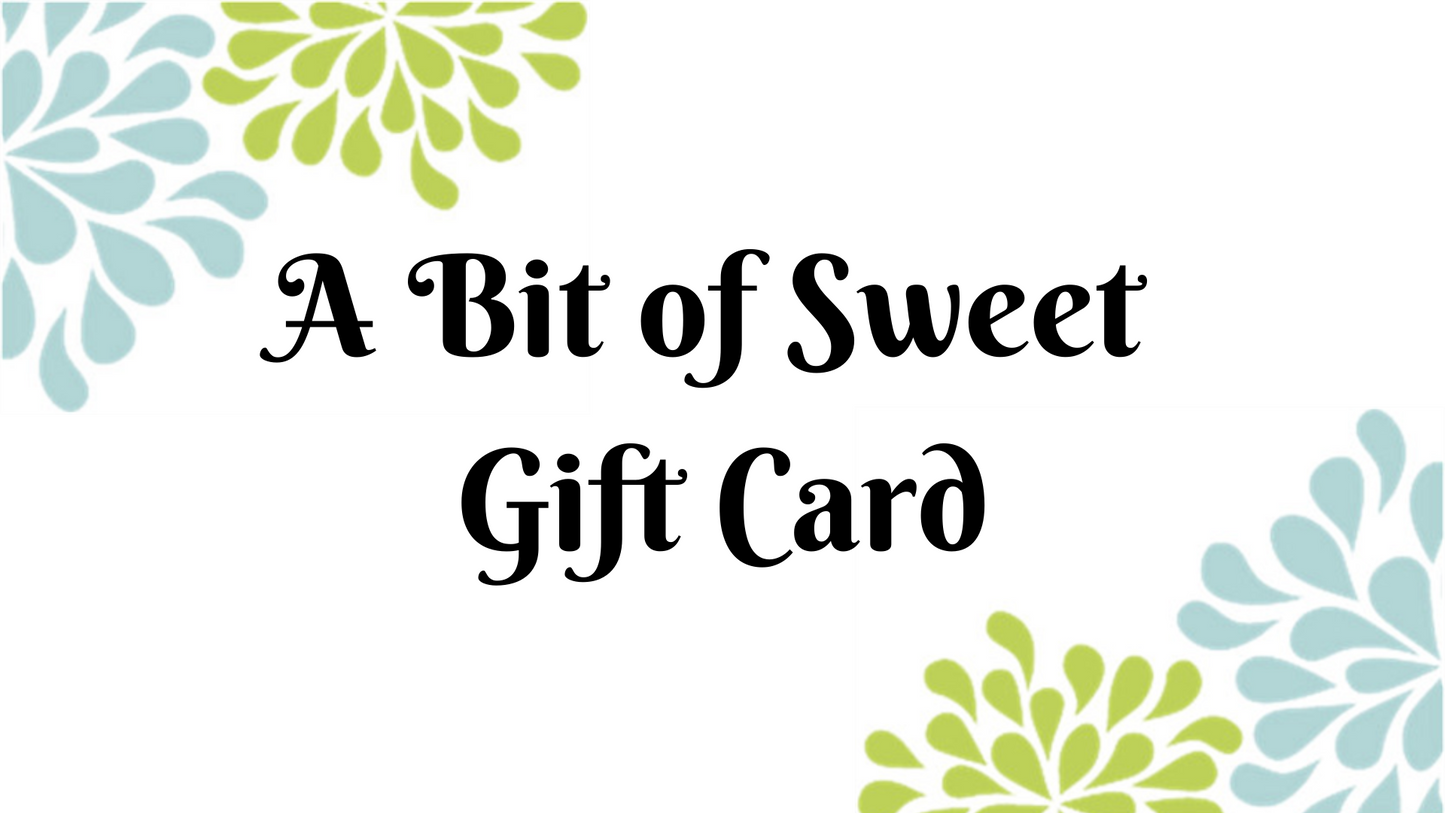 A Bit of Sweet Gift Card